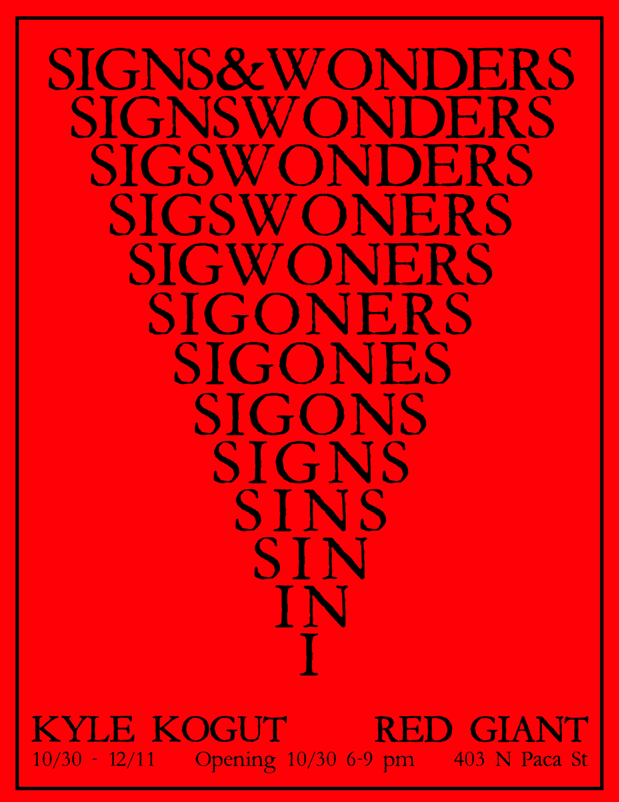 Opening Reception: Signs & Wonders by Kyle Kogut